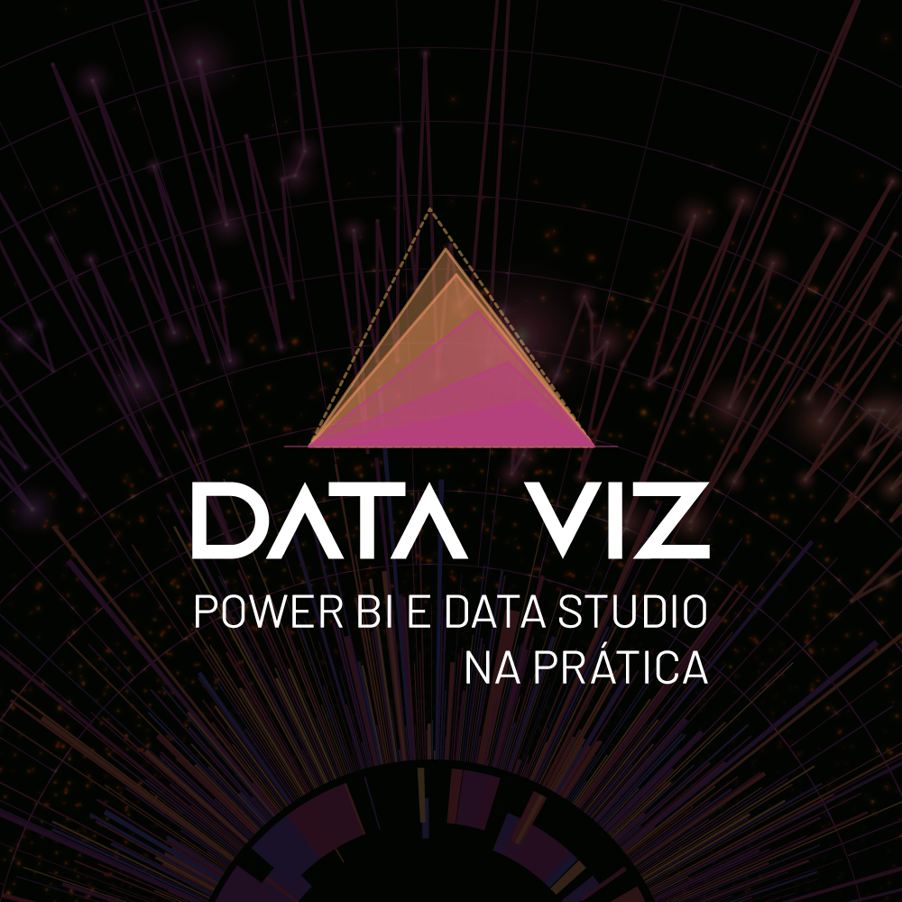 Data Viz: Power BI e Data Studio na Prática